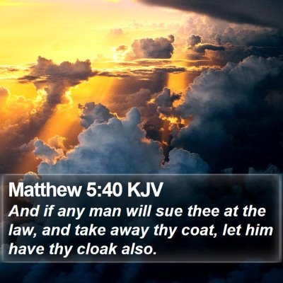 Matthew 5:40 KJV Bible Verse Image