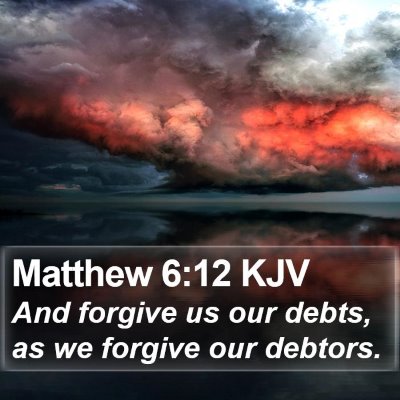 Matthew 6:12 KJV Bible Verse Image