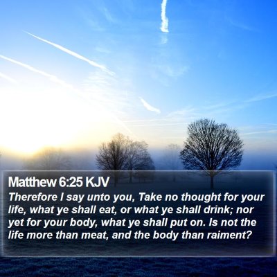 Matthew 6:25 KJV Bible Verse Image