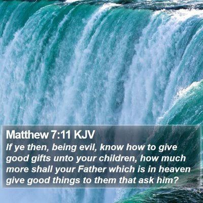 Matthew 7:11 KJV Bible Verse Image