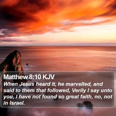Matthew 8:10 KJV Bible Verse Image