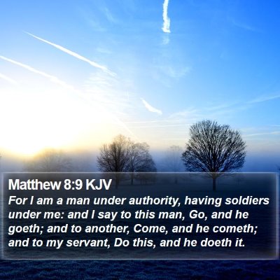 Matthew 8:9 KJV Bible Verse Image