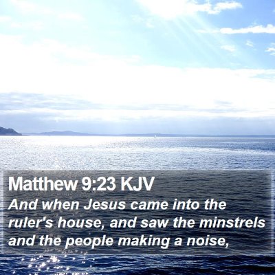 Matthew 9:23 KJV Bible Verse Image