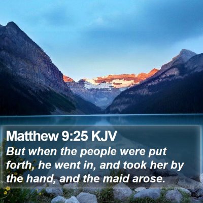 Matthew 9:25 KJV Bible Verse Image