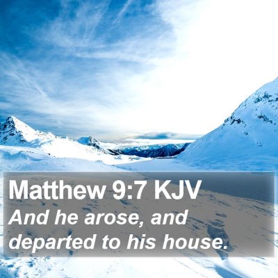 Matthew 9:7 KJV Bible Verse Image