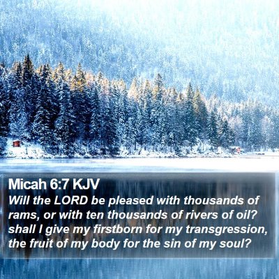 Micah 6:7 KJV Bible Verse Image
