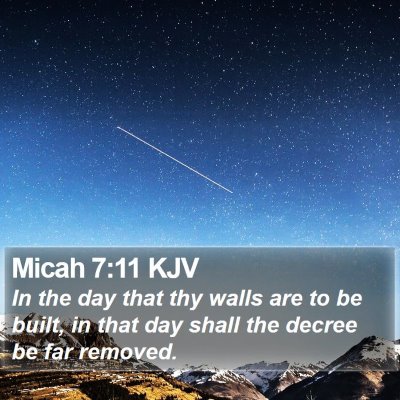 Micah 7:11 KJV Bible Verse Image