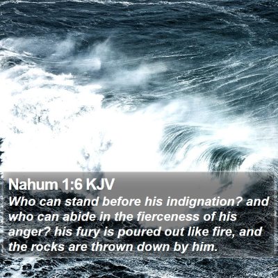 Nahum 1:6 KJV Bible Verse Image