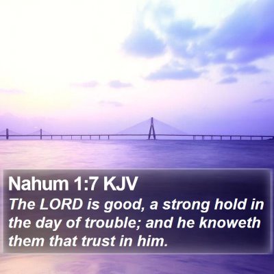 Nahum 1:7 KJV Bible Verse Image