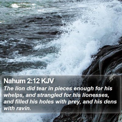 Nahum 2:12 KJV Bible Verse Image