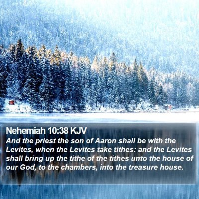 Nehemiah 10:38 KJV Bible Verse Image