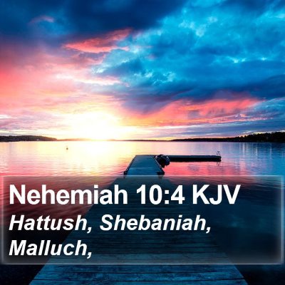 Nehemiah 10:4 KJV Bible Verse Image