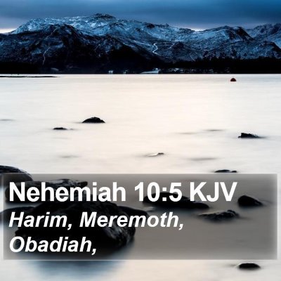 Nehemiah 10:5 KJV Bible Verse Image