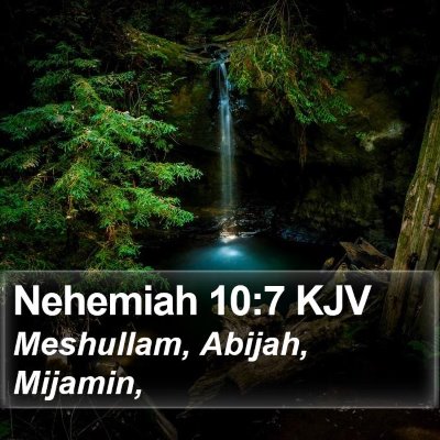 Nehemiah 10:7 KJV Bible Verse Image