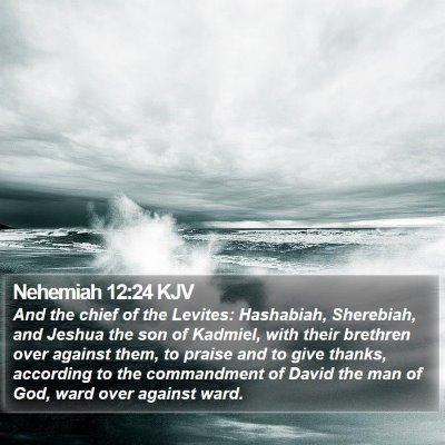 Nehemiah 12:24 KJV Bible Verse Image