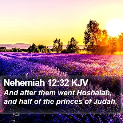 Nehemiah 12:32 KJV Bible Verse Image