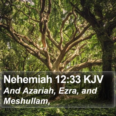 Nehemiah 12:33 KJV Bible Verse Image
