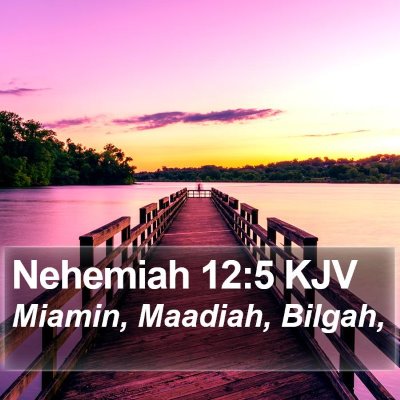 Nehemiah 12:5 KJV Bible Verse Image