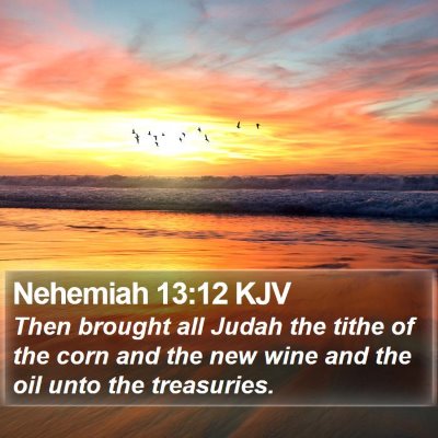 Nehemiah 13:12 KJV Bible Verse Image