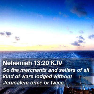 Nehemiah 13:20 KJV Bible Verse Image