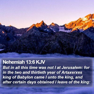 Nehemiah 13:6 KJV Bible Verse Image