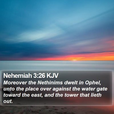 Nehemiah 3:26 KJV Bible Verse Image