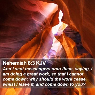 Nehemiah 6:3 KJV Bible Verse Image