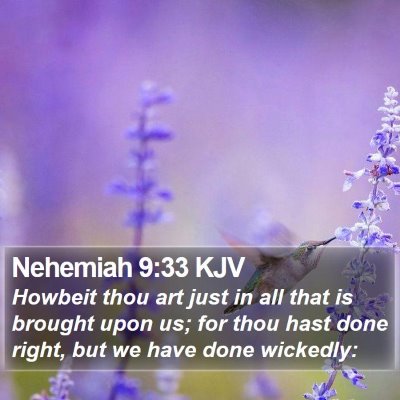 Nehemiah 9:33 KJV Bible Verse Image