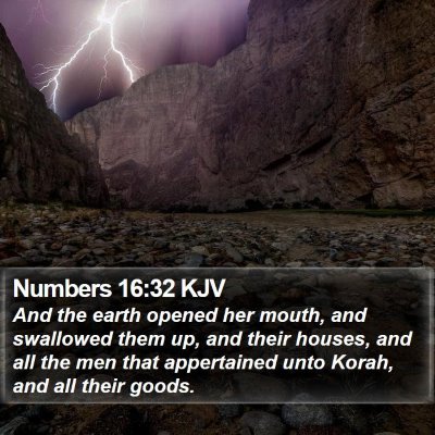 Numbers 16:32 KJV Bible Verse Image