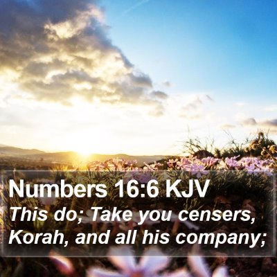 Numbers 16:6 KJV Bible Verse Image