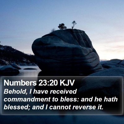 Numbers 23:20 KJV Bible Verse Image