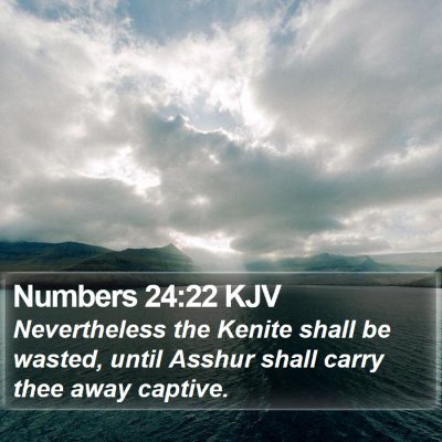 Numbers 24:22 KJV Bible Verse Image