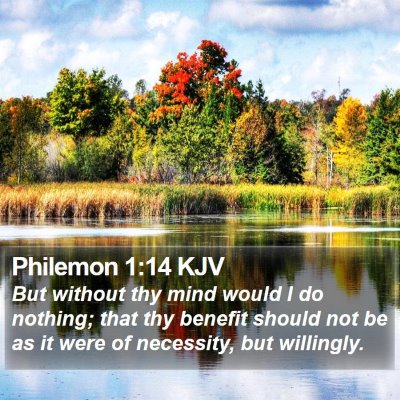 Philemon 1:14 KJV Bible Verse Image