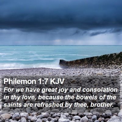Philemon 1:7 KJV Bible Verse Image