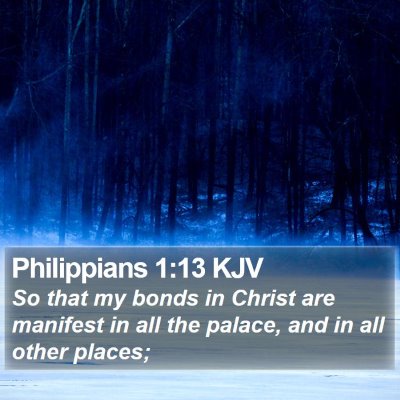 Philippians 1:13 KJV Bible Verse Image