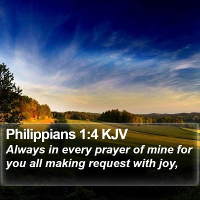 Philippians 1:4 KJV Bible Verse Image