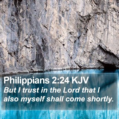Philippians 2:24 KJV Bible Verse Image
