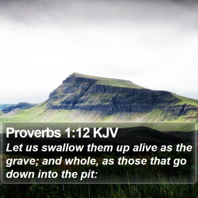 Proverbs 1:12 KJV Bible Verse Image