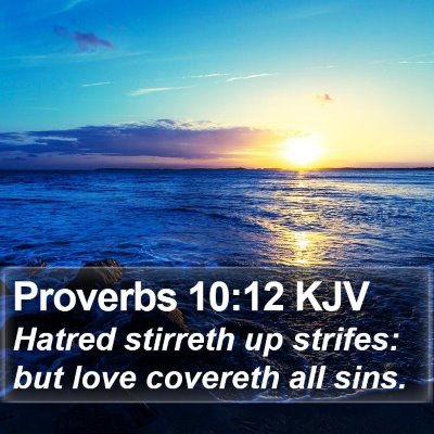 Proverbs 10:12 KJV Bible Verse Image