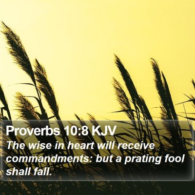 Proverbs 10:8 KJV Bible Verse Image