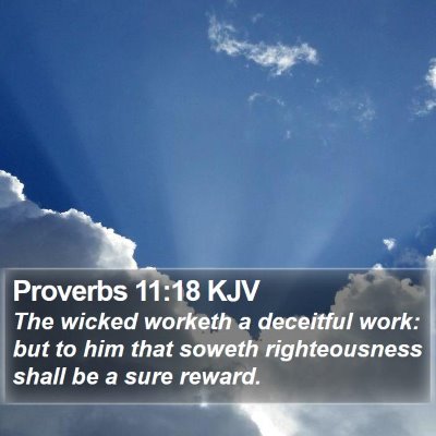 Proverbs 11:18 KJV Bible Verse Image