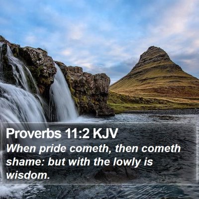 Proverbs 11:2 KJV Bible Verse Image