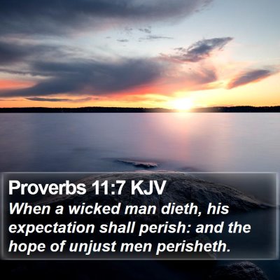 Proverbs 11:7 KJV Bible Verse Image