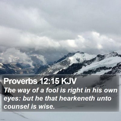 Proverbs 12:15 KJV Bible Verse Image