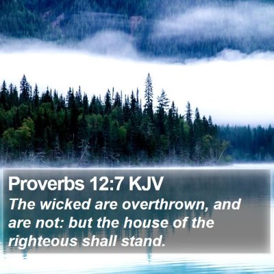 Proverbs 12:7 KJV Bible Verse Image