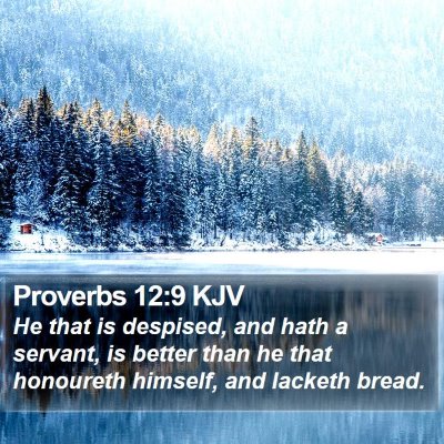 Proverbs 12:9 KJV Bible Verse Image