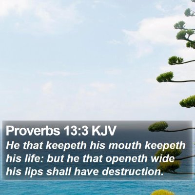 Proverbs 13:3 KJV Bible Verse Image