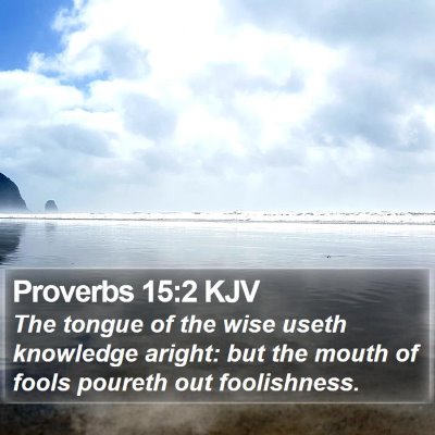 Proverbs 15:2 KJV Bible Verse Image