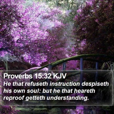 Proverbs 15:32 KJV Bible Verse Image