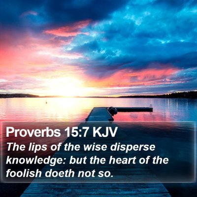 Proverbs 15:7 KJV Bible Verse Image